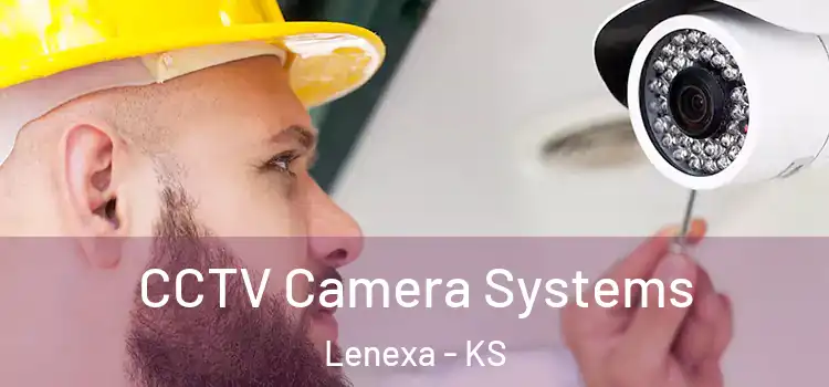 CCTV Camera Systems Lenexa - KS