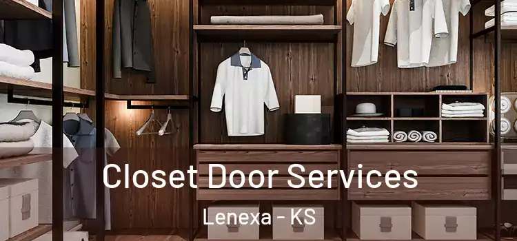 Closet Door Services Lenexa - KS