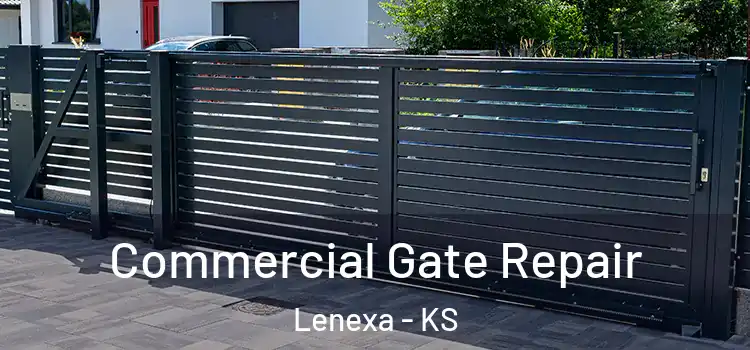 Commercial Gate Repair Lenexa - KS