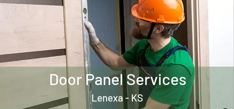Door Panel Services Lenexa - KS