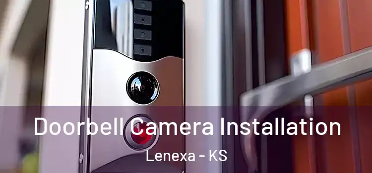  Doorbell Camera Installation Lenexa - KS