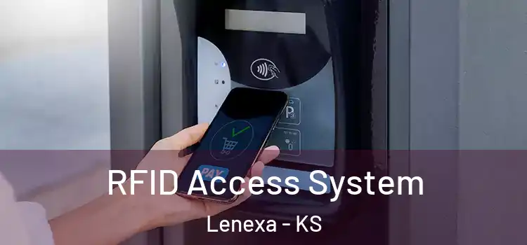 RFID Access System Lenexa - KS